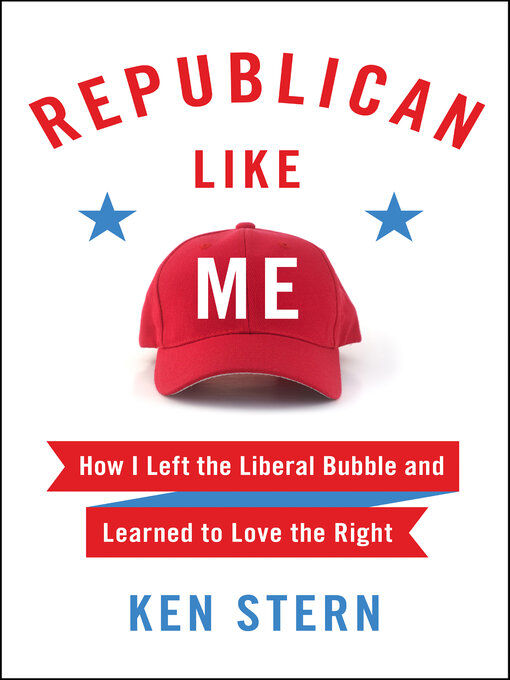 Title details for Republican Like Me by Ken Stern - Available